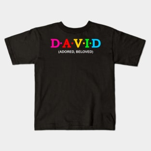 David - Adored, Beloved. Kids T-Shirt